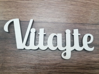 Biely nápis vitajte 15cm