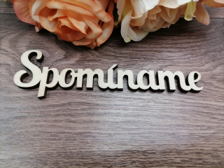 Nápis spomíname 15cm