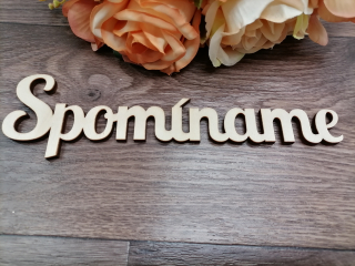 Nápis spomíname 20cm
